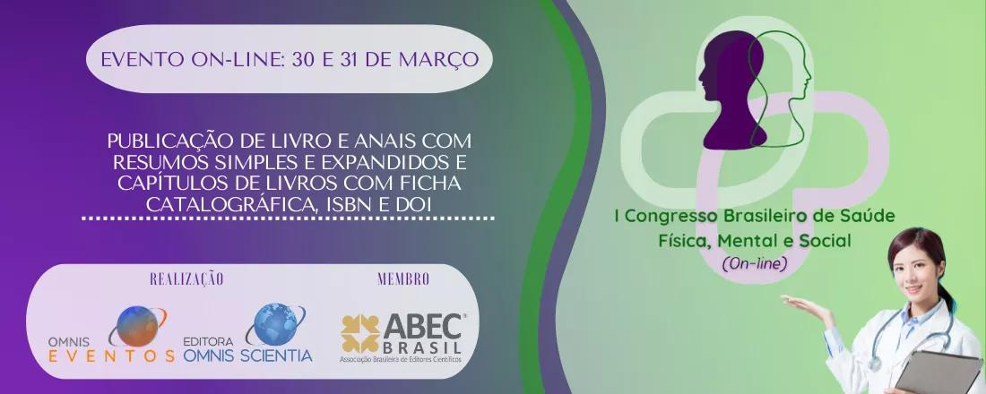 I Congresso Brasileiro de Saúde Física, Mental e Social