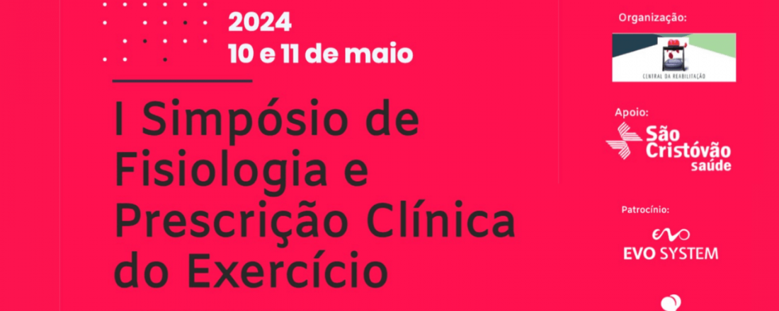 I Simpósio de Fisiologia e Prescrição Clínica do Exercício