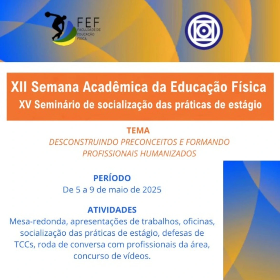 XII Semana Acadêmica da Educação Física e XV Seminário de Socialização das Práticas de Estágio da FEF UFMT