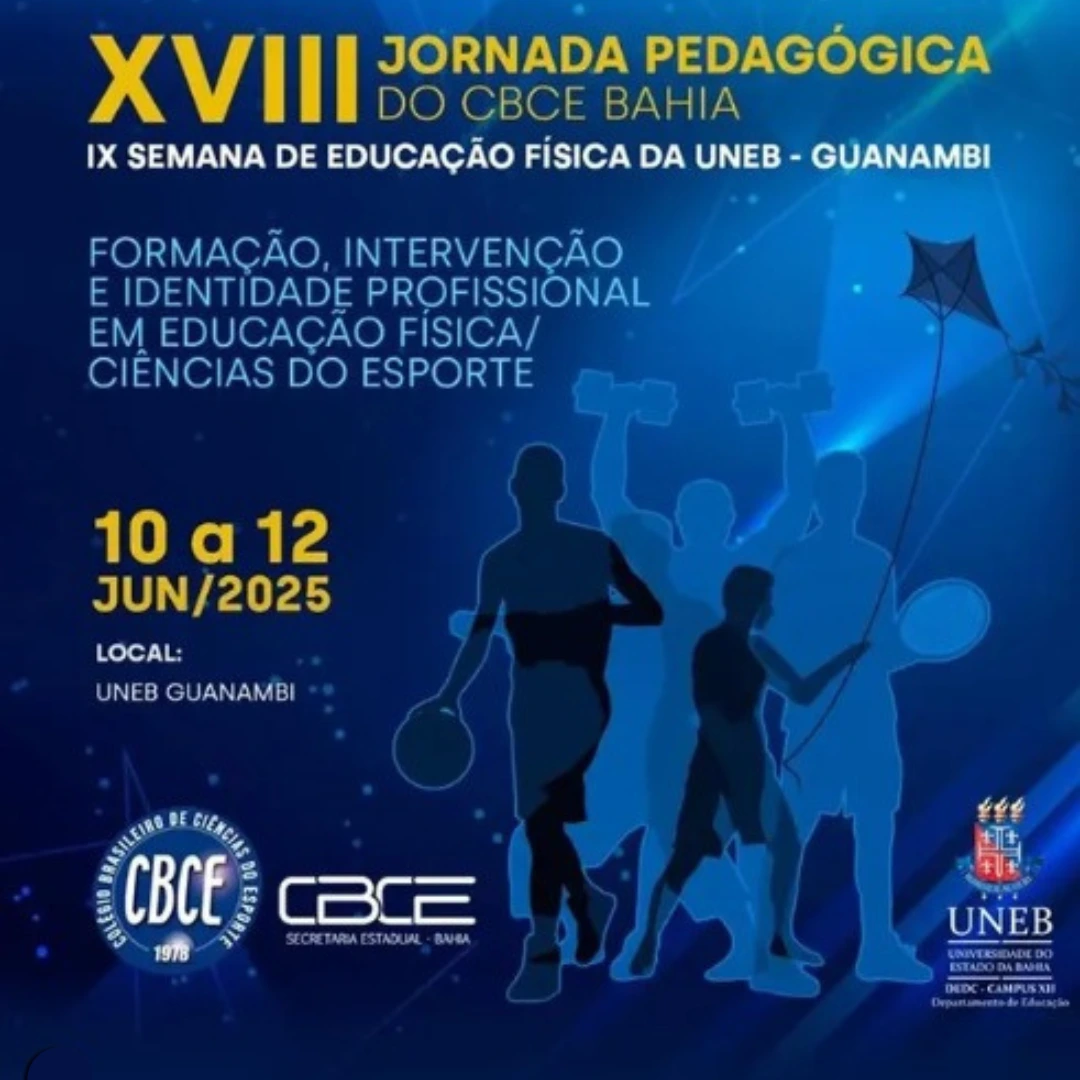 XVIII Jornada Pedagógica do CBCE-BA e a IX Semana de Educação Física da UNEB