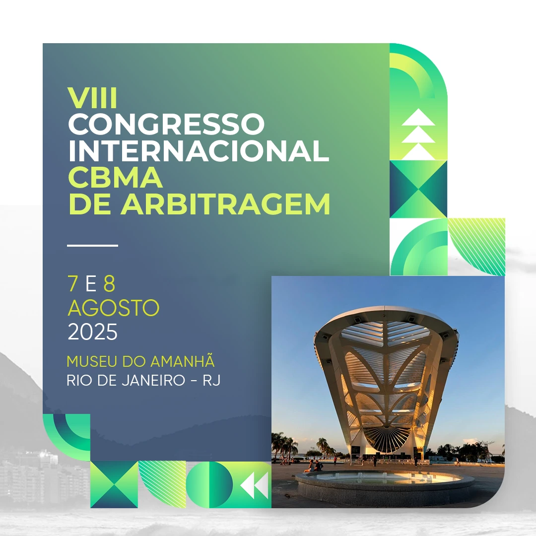 VIII Congresso Internacional CBMA de Arbitragem