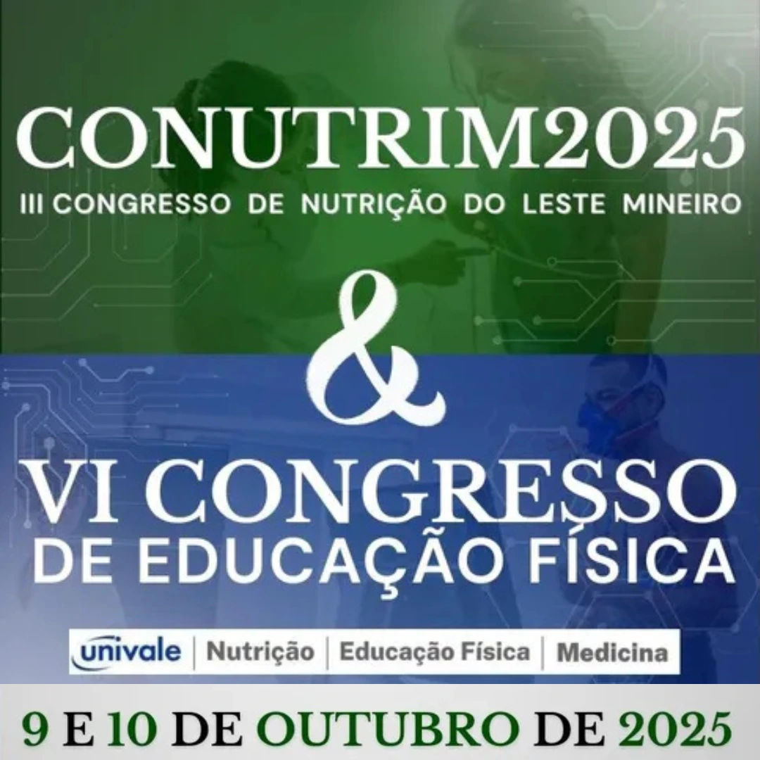III Congresso de Nutrição do Leste de Mineiro & VI Congresso de Educação Física