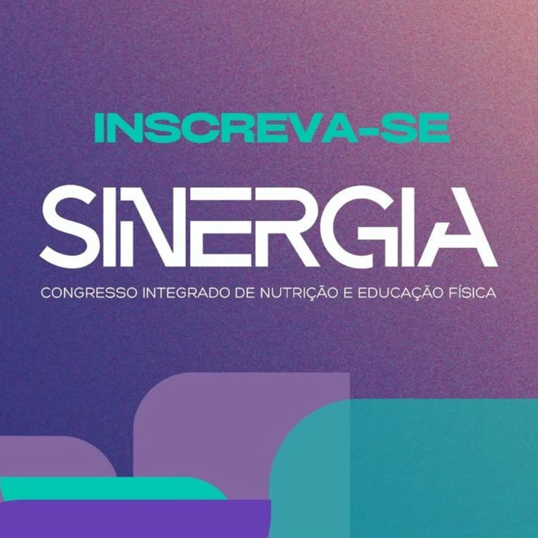 III Congresso integrado de Nutrição e Educação Física – SINERGIA