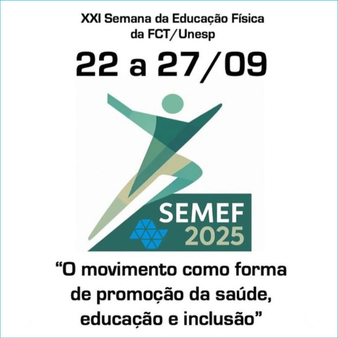 Semana da Educação Física FCT/Unesp – SEMEF 2025