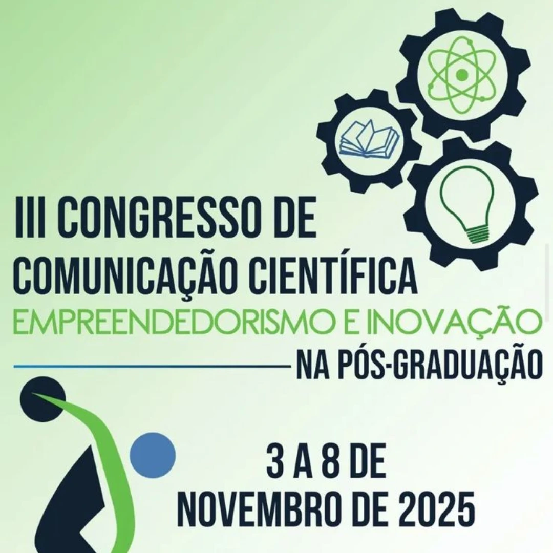 III Congresso Comunicação Científica, Empreendedorismo e Inovação