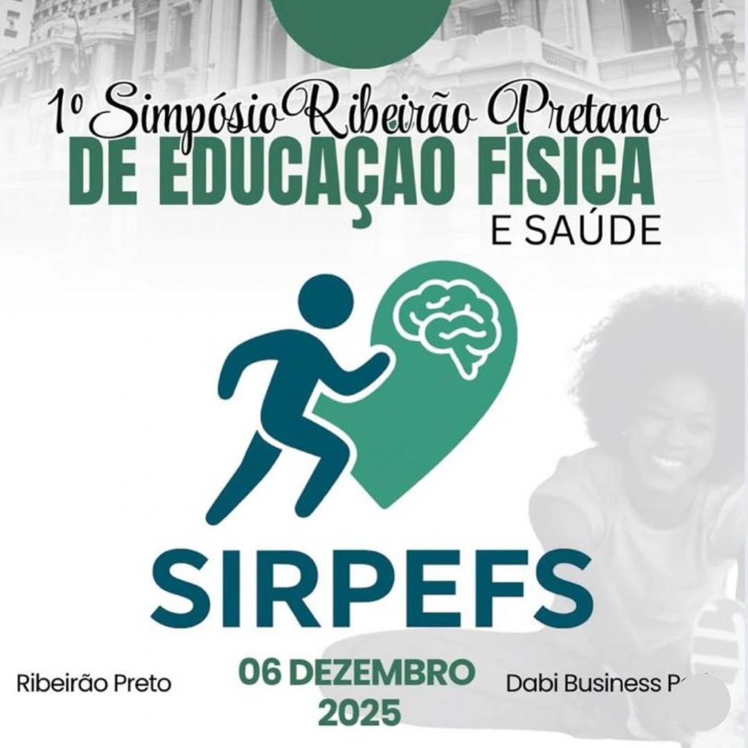 Simpósio Ribeirão Pretano de Educação Física e Saúde – SIRPEFS