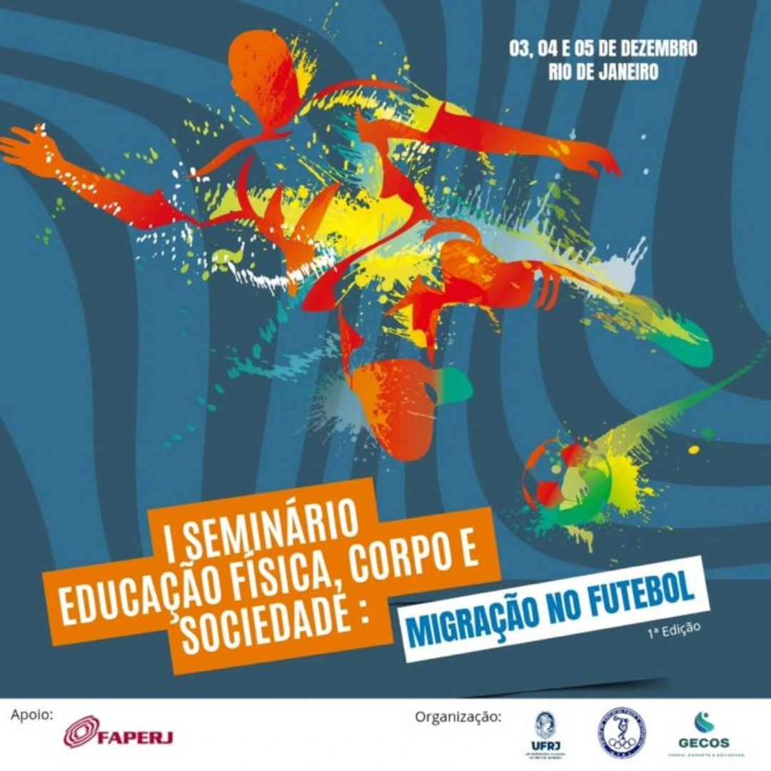 I seminário Educação Física, Corpo e Sociedade: migração no futebol. 1ªEdição