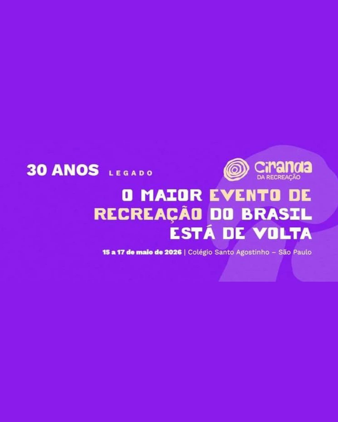 Ciranda da Recreação – Edição 30 anos