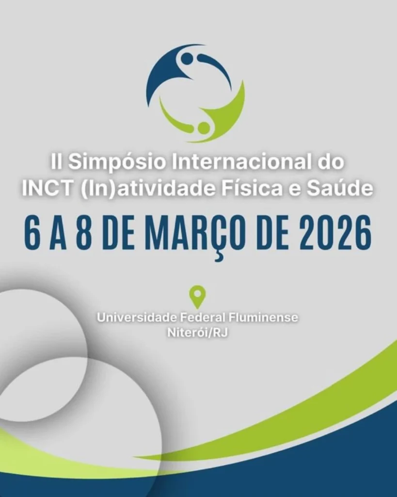 II Simpósio Internacional do INCT (In)Atividade Física e Saúde