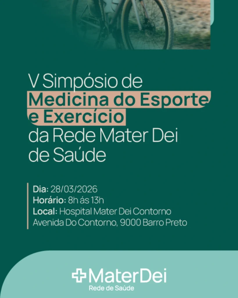 V Simpósio Multidisciplinar de Medicina do Esporte da Rede Mater Dei de Saúde