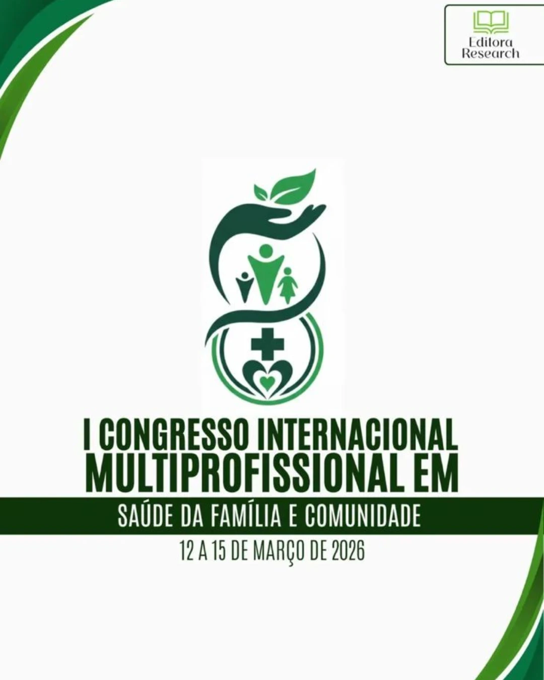 I Congresso Internacional Multiprofissional em Saúde da Família e Comunidade