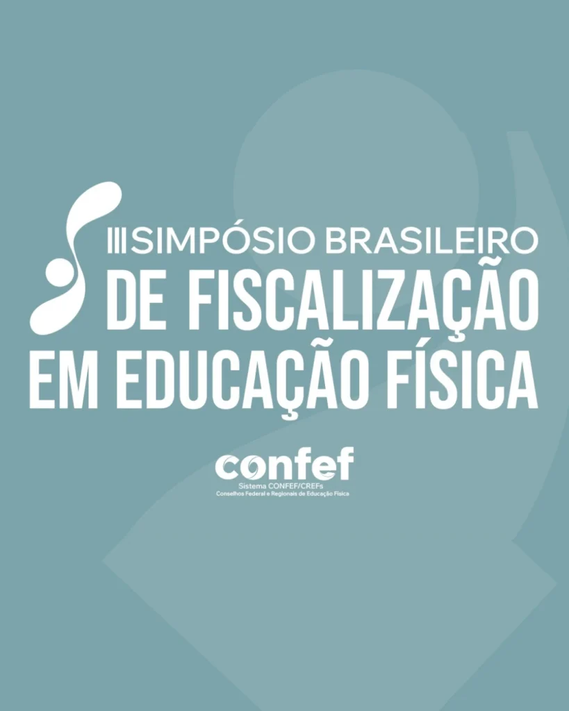 3º Simpósio Brasileiro de Fiscalização em Educação Física