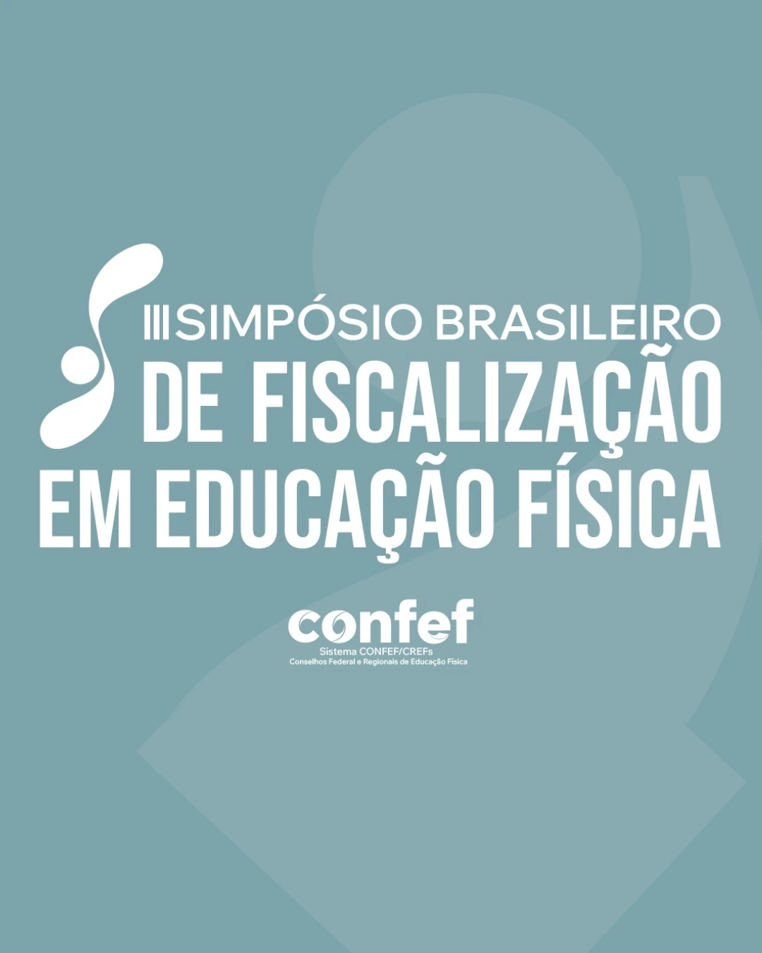 3º Simpósio Brasileiro de Fiscalização em Educação Física