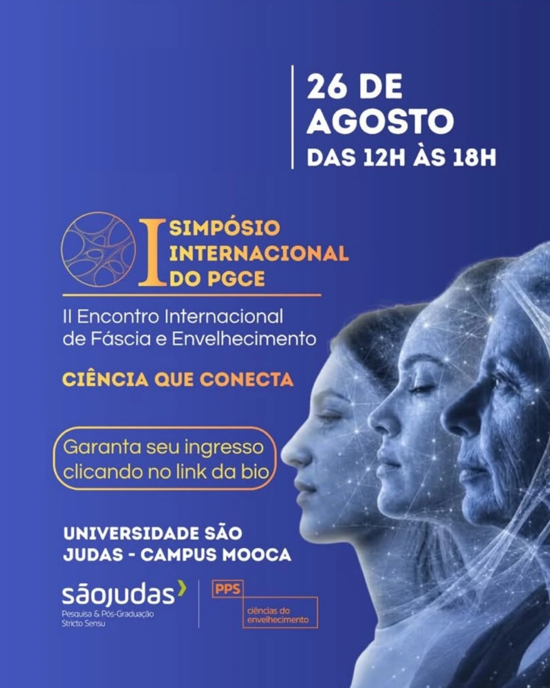 I Simpósio Internacional do PGCE + II Encontro Internacional da Fáscia e Envelhecimento