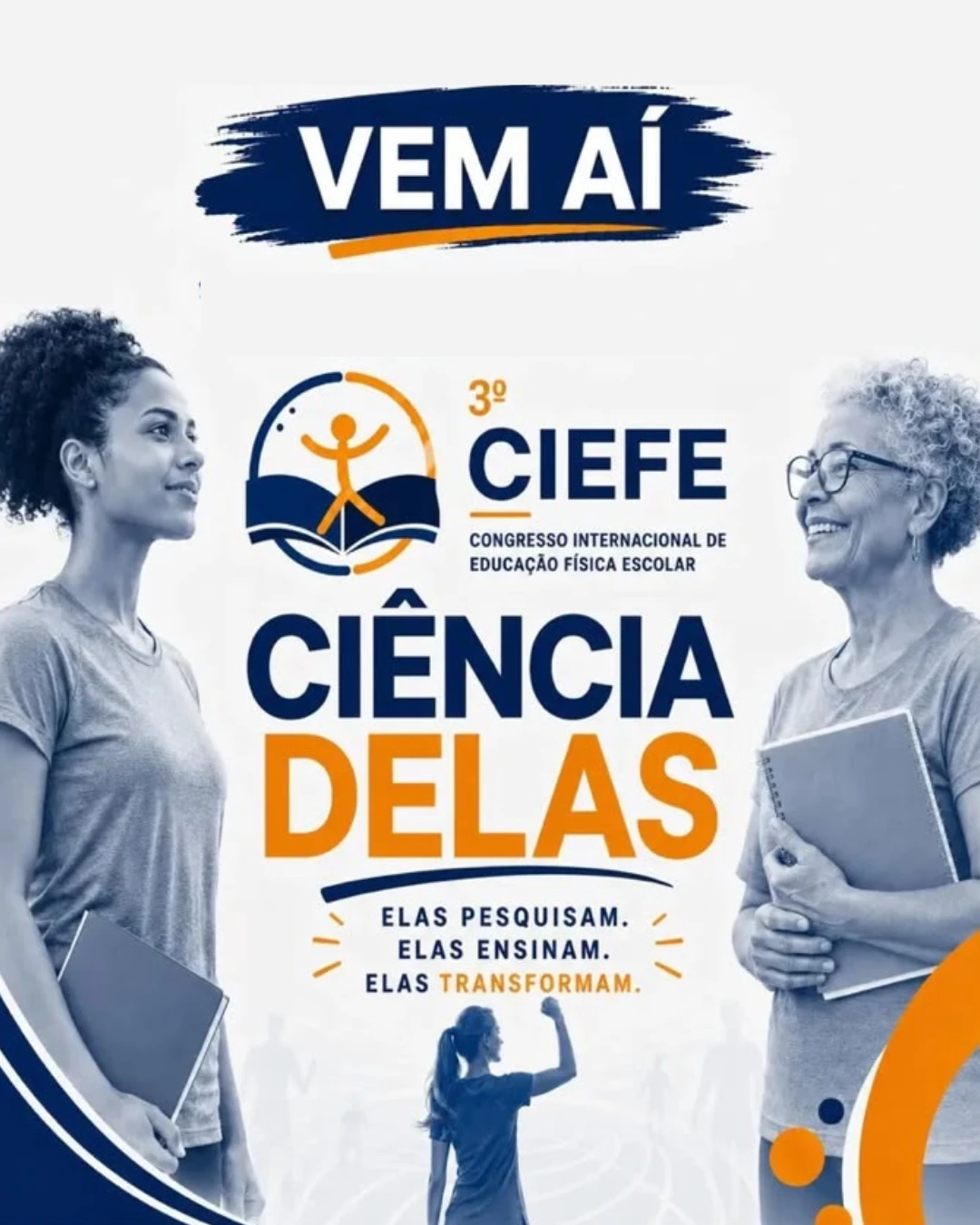 3° CIEFE- Congresso Internacional de Educação Física Escolar: Ciência Delas