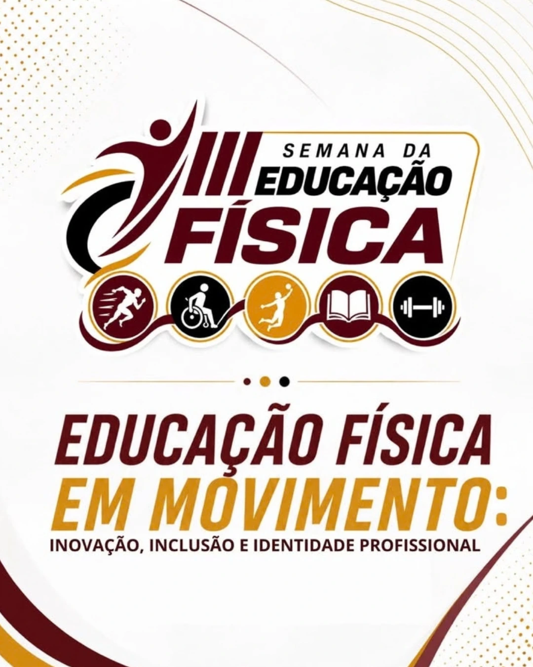 III Semana da Educação Física do Centro Acadêmica da Vitória – UFPE