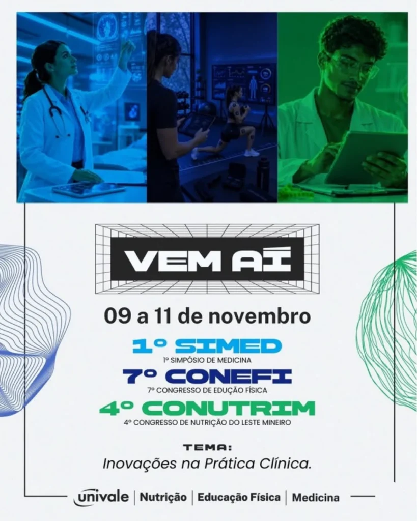 1º Simpósio de Medicina  7º Congresso de Educação Física  4º Congresso de Nutrição